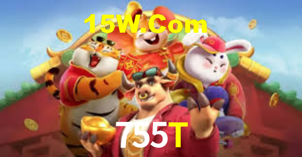 755T,755T Bet